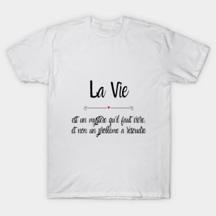 The life T-Shirt